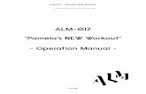 ALM-017 'Pamela's NEW Workout' - Operation Manualbusycircuits.com/docs/alm017-manual.pdf · ALM-017 - ‘Pamela’s NEW Workout’ Introduction 'Pamela's NEW Workout' is a compact