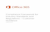 Compliance Framework for Industry Standards and ...download.microsoft.com/download/B/2/7/B27B3EF3-8849-4C18-8BA4... · Industry Standards and Regulations – Customer Guidance ...