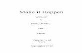 Make it Happen - White Rose University Consortiumetheses.whiterose.ac.uk/3672/1/Thesis_Final_Submission.pdf · strictness of the notation, ... The second goal of Make it Happen is