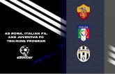 AS ROMA, ITALIAN FA, AND JUVENTUS FC - eSocceresoccer.travel/.../uploads/2016/01/eSoccer-Roma-Italy-Juventus.pdf · eSoccer is proud to offer young players of all ages and abilities