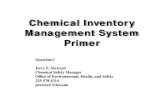 Chemical Inventory Management System Primer Inventory Management System Primer Questions? Jerry E. Steward . Chemical Safety Manager. Office of Environmental, Health, and Safety .