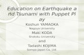 [PPT]Education on Earthquake and Tsunami with Puppet Play · Web viewEducation on Earthquake and Tsunami with Puppet Play Koshun YAMAOKA Nagoya University Maki KODA Shotoku University