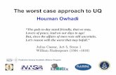 Houman Owhadi - SIAM: Society for Industrial and Applied ... · Houman Owhadi The worst case approach to UQ ... Generalized Chebychev inequalities: ... Filter 0 0.2 0.4 0.6 0.8 1
