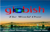 Globish The World Over · one non-native speaker. ... do all things better than non-native speakers just because they speak better English. ... Last parts of Globish The World Over)