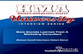 HMA - Interviews · some advice in reengineering the sales process. ... exclusive training just for the HMA consultants, ... I went to work for Proctor and Gamble in field advertising.