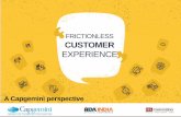 FRICTIONLESS CUSTOMER - BA Convention€¦ · This makes creating a frictionless customer service all the more difficult 11 ... Retail Banking ... Capgemini Digital Transformation