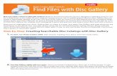 Step-by-Step: Creating Searchable Disc Catalogs …img.roxio.com/enu/pdf/online_tutorials/emc/DiscGallery...Step-by-Step: Creating Searchable Disc Catalogs with Disc Gallery 1. To