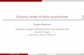Dynamic model of robot manipulators - LAR-DEIS Home Page · Dynamic models Introduction Dynamicmodelofmanipulators Normally, a manipulator is composed by an open kinematic chain,