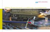 Mechanized cutting systems - BLUESHIELD ·  Mechanized cutting systems Equipment, consumable and service solutions to maximize your productivity
