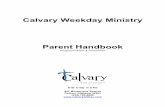 Calvary Weekday Ministry - Dothan Alabama · Calvary Weekday Ministry ... sensory-perceptual skills, ... development is emotionally and physically taxing on children as they go from