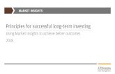 Principles for successful long-term investing for successful long-term investing ... investors think that they can outsmart the ... tax, credit and accounting implications and determine,
