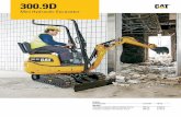 Mini Hydraulic Excavator - Cat Resource Center blade, with side extensions Retractable seatbelt ... 300.9D Mini Hydraulic Excavator For more complete information on Cat products, dealer
