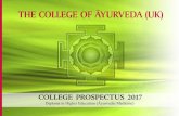 THE COLLEGE OF AYURVEDA (UK) COLLEGE OF AYURVEDA ¯ 2 3 An Overview of Ãyurveda Āyurvedic Medicine is the most ancient system of medicine known to mankind. It emerged within the