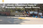 Needs Assessment Study in Borapatla Village , …apmas.org/borapatla/Needs Assessment - Borapatla Village.pdfNeeds Assessment Study in Borapatla Village , Medak District ... the Vidya