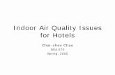Indoor Air Quality Issues for Hotels - Cornell Universityergo.human.cornell.edu/HotelEzra/HIAQ.pdf · Indoor Air Quality Issues for Hotels Chai–chen Chao DEA 670 Spring, 2000