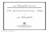 Forty Ahadith on Hajj - edited - Hilmi Solutions Ahadith Series The Spiritual Journey - Hajj ~ 40 Ahadith Presented by