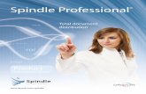 Spindle Professional - Kinspeed · What is Spindle Professional? 2 Award-winning Spindle Professional works with virtually any Windows application that can print, and is designed