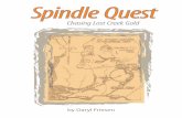 Spindle Quest - Slumach · 34 — Spindle Creek: What Rock? (June 1991) 41 — Frozen in Fear at Glacier Lake (June 1991) 46 — Spindle Creek – A shimmer of hope (August 1991)