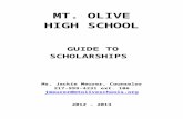 MOHS€¦  · Web view · 2016-06-16HIGH SCHOOL. GUIDE TO . SCHOLARSHIPS. Ms. Jackie Meurer, Counselor. 217-999-4231 ext. 106. jmeurer@mtoliveschools.org. 2012 - 2013. INTRODUCTION.
