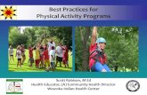Best Practices for Physical Activity Programs - ihs.gov · I do hope for exercise facilities in our area of ... •Jump rope performances ... Best Practices for Physical Activity