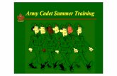 Army Cadet Summer Training - Ramp Interactivefscs.rampinteractive.com/3069rcacc/files/association/SummerTrg... · Version 2012 Slide 2 Outline What is Army Cadet Summer Training?