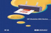 User’s Guide - HPh10032. HP DeskJet 350 series printer is a high-quality inkjet printer, ... • HP website at http:\\\go\dj350 • this User’s Guide • the on-screen help
