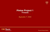 Pintos Project 1 - USC Bitsbits.usc.edu/cs350/assignments/project1.pdf(priority 100) Thread 2 (priority 50) Project 1: Overview Part 2: ... Make a directory in your private repository