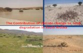 The Contribution of climate change to land degradation … · The Contribution of climate change to land degradation in Sauid Arabia Saud AlRowaily & El Mostafa Darfaoui • The Kingdom