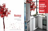 IN HARMONY WITH YOUR LIFE - Home - Distinctive HARMONY WITH YOUR LIFE 2015 COLLECTION 1-800-459-9848 Due to the continual improvements achieved through research and development, Blomberg®