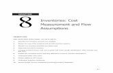 Inventories: Cost Measurement and Flow … the physical management of inventory. ... Chapter 8 Inventories: Cost Measurement and Flow Assumptions 8-3. ... Cost Measurement and Flow