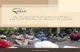 The Impact of National Land Policy and Land Reform on ... · collaboration with the Uganda Land ... sitivity of national land policy and land reform processes and their im- ... women