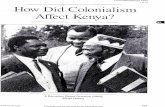 Colonialism/Kenya DBQ How Did Colonialism Affect Kenya?siewerthistory.weebly.com/uploads/1/5/8/1/15819070/dbq... · How Did Colonialism Affect Kenya? ... given the right to "own"