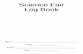 Science Fair Log Book - Brighton Options to Students: Fill out this log book as you work on your project. Not all pages in this log book may apply to your project. The order of pages