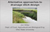 Alternative approaches to drainage ditch design ditch design Jon Witter Dept. of Food, Agricultural and Biological Eng. ... maintenance practices (i.e. two-stage ditch and self-forming