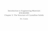 Introduction to Engineering Materials ENGR2000 Chapter …engineering.armstrong.edu/cameron/ENGR2000_crystallinesolids.pdf · Introduction to Engineering Materials ENGR2000 Chapter