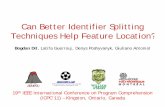 Can Better Identifier Splitting Thi H lF L i ? Techniques ...denys/pubs/talks/ICPC'11SplittingIdentifiers.pdf · Can Better Identifier Splitting Thi H lF L i ? ... Related Work on