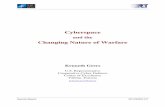 Cyberspace and the Changing Nature of Warfare RTO and the... · Cyberspace and the Changing Nature of Warfare Keynote Speech IST-076/RSY-017 ABSTRACT Practically everything that happens