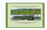 OPERATIONAL GUIDELINES: SUB-MISSION ON …agricoop.nic.in/sites/default/files/GUD2482016.pdfOPERATIONAL GUIDELINES: SUB-MISSION ON AGROFORESTRY ... Sub-Mission on Agroforestry will