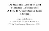Operations Research and Statistics Techniques: A …web.cortland.edu/romeu/FCSMDataMine.pdfOperations Research and Statistics Techniques: A Key to Quantitative Data Mining Jorge Luis