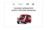 DODGE SPRINTER BODY REPAIR MANUAL - Mopar … · DODGE SPRINTER BODY REPAIR MANUAL ... double-row offset ... welding material or from flying sparks when grinding and cause severe