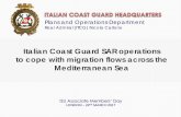 Italian Coast Guard SAR operations to cope with migration ... · to cope with migration flows across the Mediterranean Sea ... First Aid Medical Care Search And ... N.G.Os--20.063
