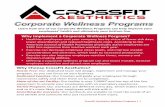 Why Implement a Corporate Wellness Porgram? Aesthetics Wellness Programs | 1 Why Implement a Corporate Wellness Porgram? •Healthier employees cost your company less by virtue of