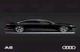 A8 and S8 - Audi UK · With the latest Audi A8, we’ve introduced a whole new design concept to the top of the range – whether you choose the standard version or the Long wheelbase
