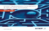 STEP TRAINING COURSES & QUALIFICATIONS · STEP Certificate in Compliance for Professional Advisors 10 ... FATCA: Law & Practice 36 ... assignments with CLTI