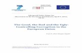 The Good, the Bad and the Ugly: Controlling Corruption in the European … ·  · 2013-08-25Controlling Corruption in the European Union Prof. Dr. Alina Mungiu-Pippidi1 Berlin, ...
