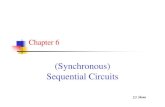 (Synchronous) Sequential Circuitsocw.nctu.edu.tw/course/digital design/Logic DesignCh06.pdf · 6-5 Sequential Circuit Design 6-7 HDL Representation for Sequential Circuits ... Synchronous
