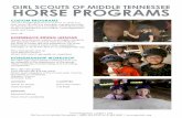 GIRL SCOUTS OF MIDDLE TENNESSEE HORSE PROGRAMS … · GIRL SCOUTS OF MIDDLE TENNESSEE. HORSE PROGRAMS. JUNIORS. ... Instruction is based on the experience level of the ... helmet