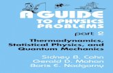 A GUIDE - Higher Intellect · Thermodynamics, Statistical Physics, and Quantum Mechanics A GUIDE TO PHYSICS PROBLEMS part 2