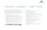 MINI-LINK™ SP 110 - Launch 3 Telecom · MINI-LINK™ SP 110 The MINI-LINK SP 110 is a powerful packet aggregation node optimized for packet networks with routing and switching functionality