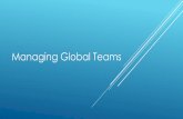 Managing Global Teams - APA Northstar Chapterapanorthstarchapter.org/.../2017/10/Managing-Global-Teams_Final.pdf · Managing Global Teams . 2 Speaker Mary Holland, ... •Talent and